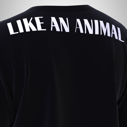Like an Animal T-Shirt