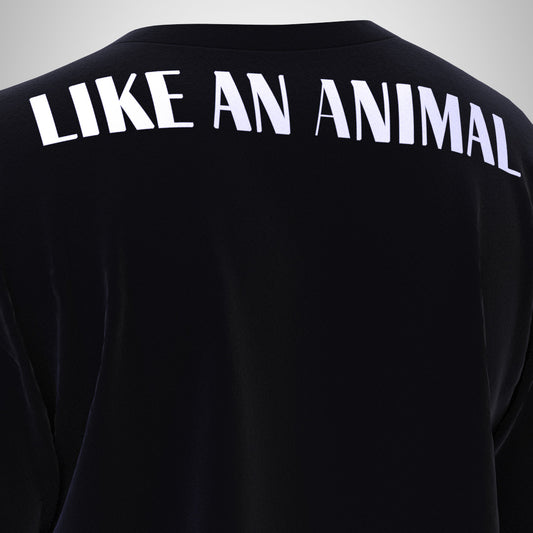 Like an Animal T-Shirt